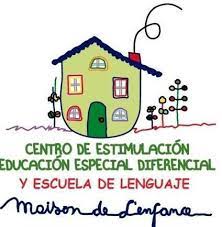 ESCUELA ESPECIAL DIFERENCIAL Y DE LENGUAJE MAISON DE L´ENFANCE